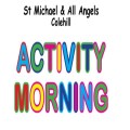 St Michael's Holiday Activity Morning for Children